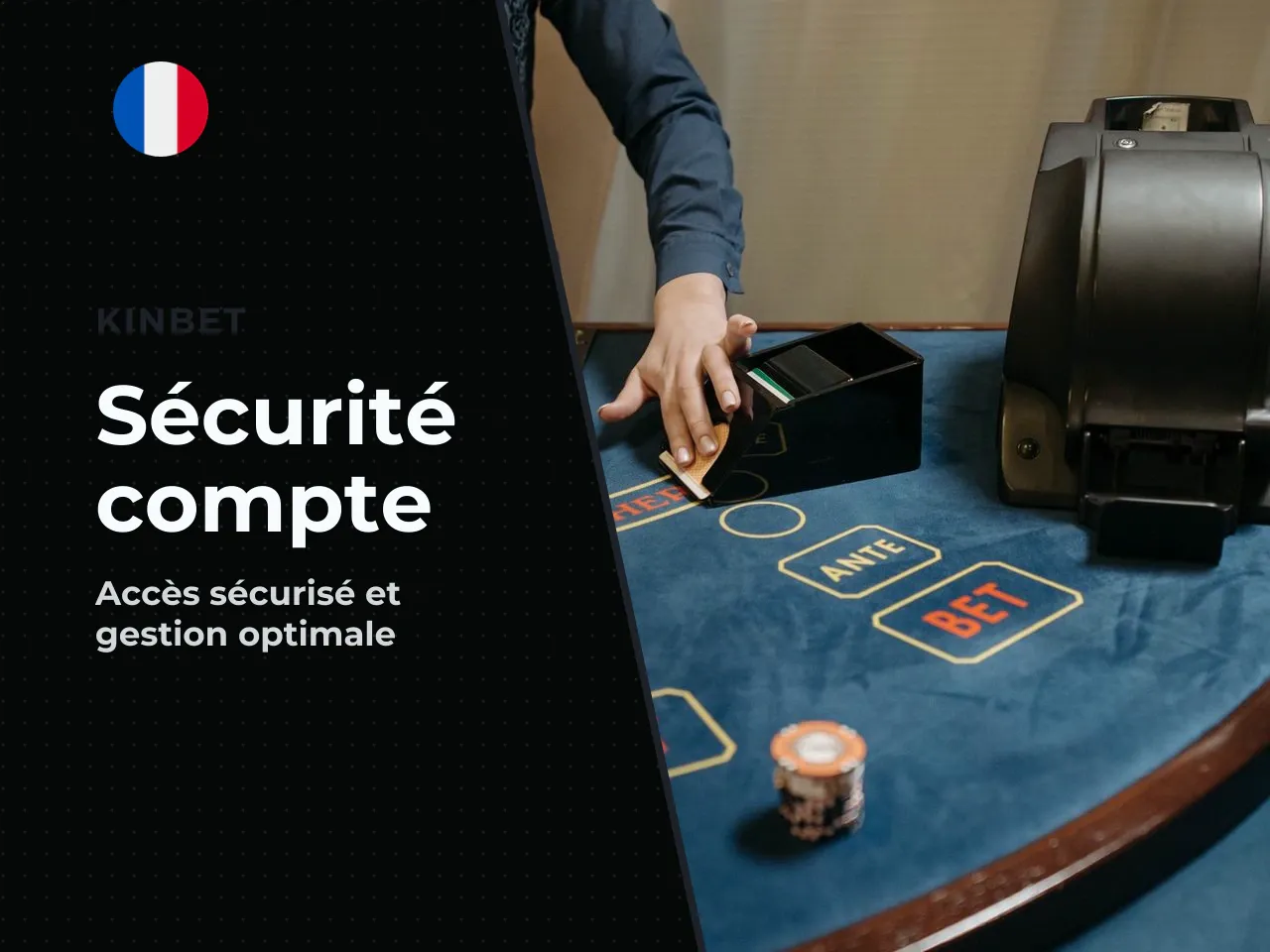 Kinbet en France disponibilité, sécurité et