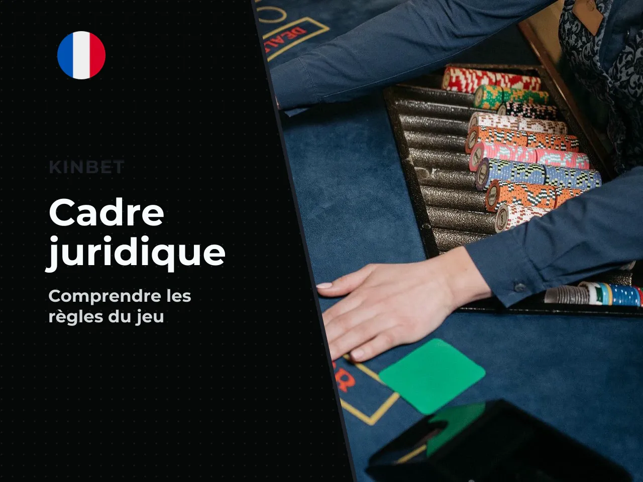 Cadre juridique en France comment accéder
