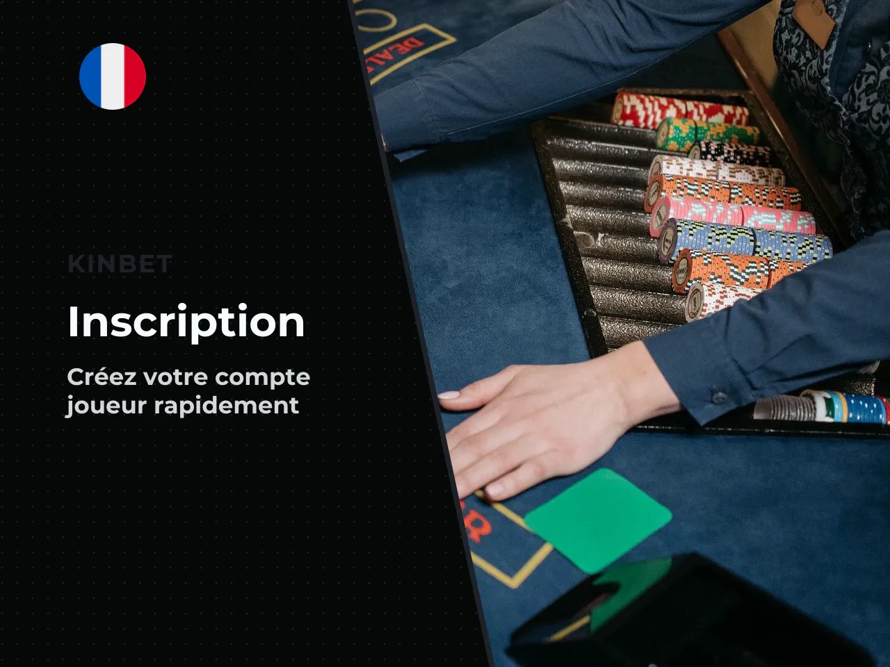 6 Créer un compte Kinbet et