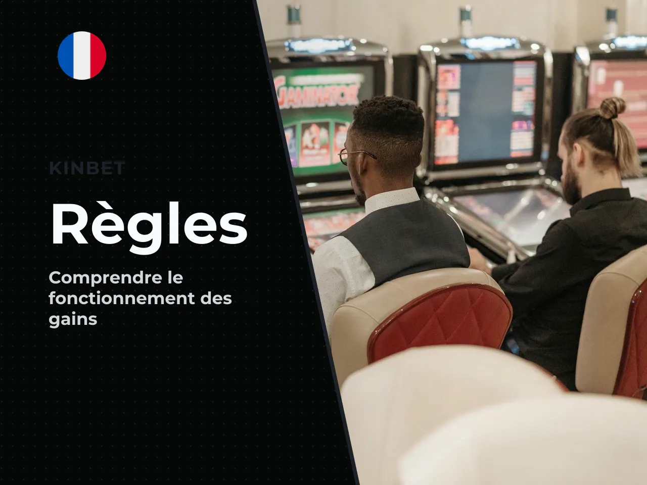 Comment se forment les combinaisons gagnantes