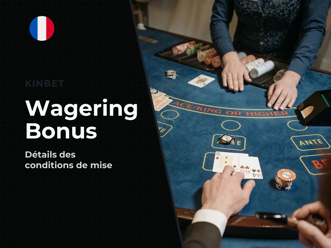 Les exigences de mise du bonus