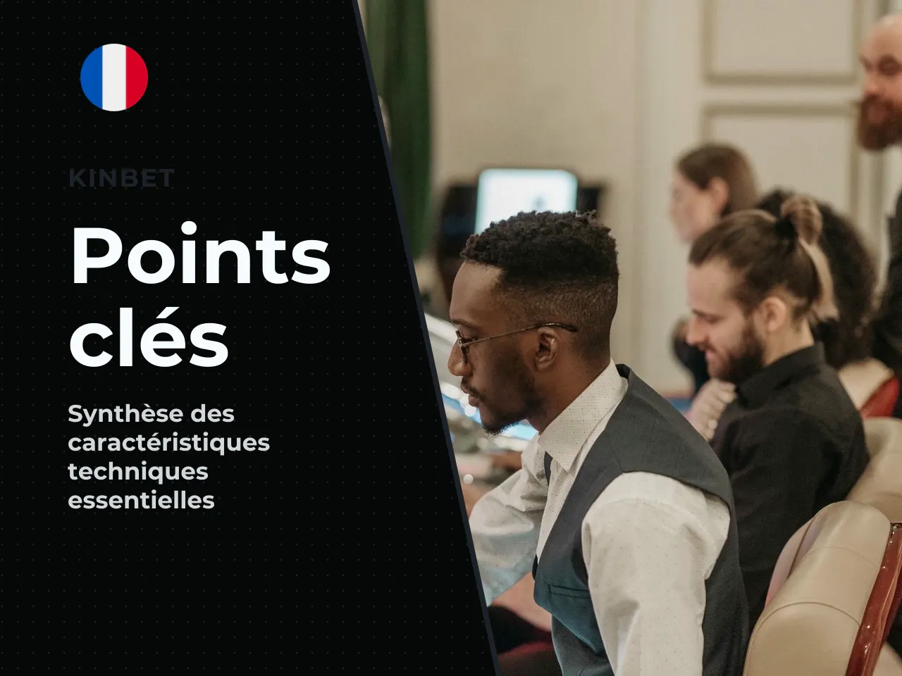 En résumé les points clés de
