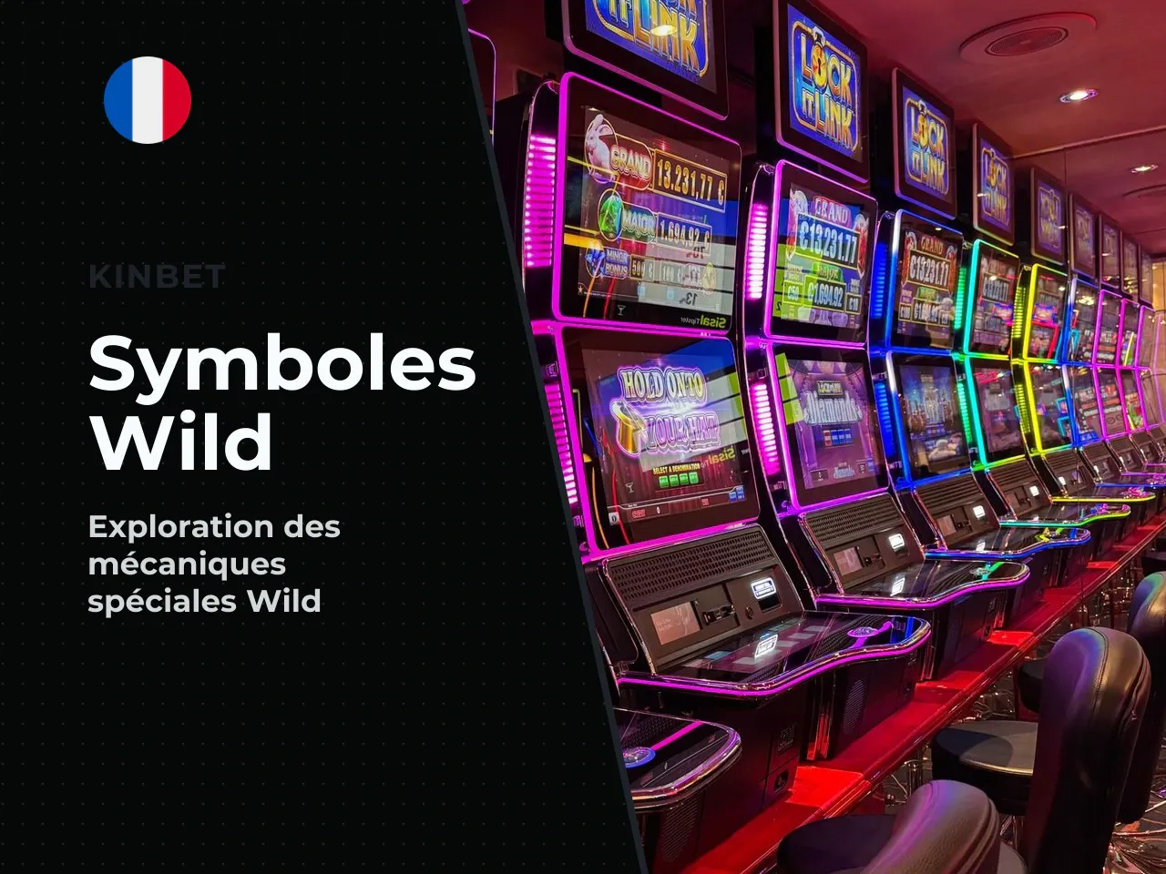 3.3 Rôle des symboles Wild ce