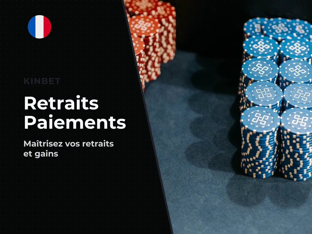 Retraits, KYC et délais de paiement