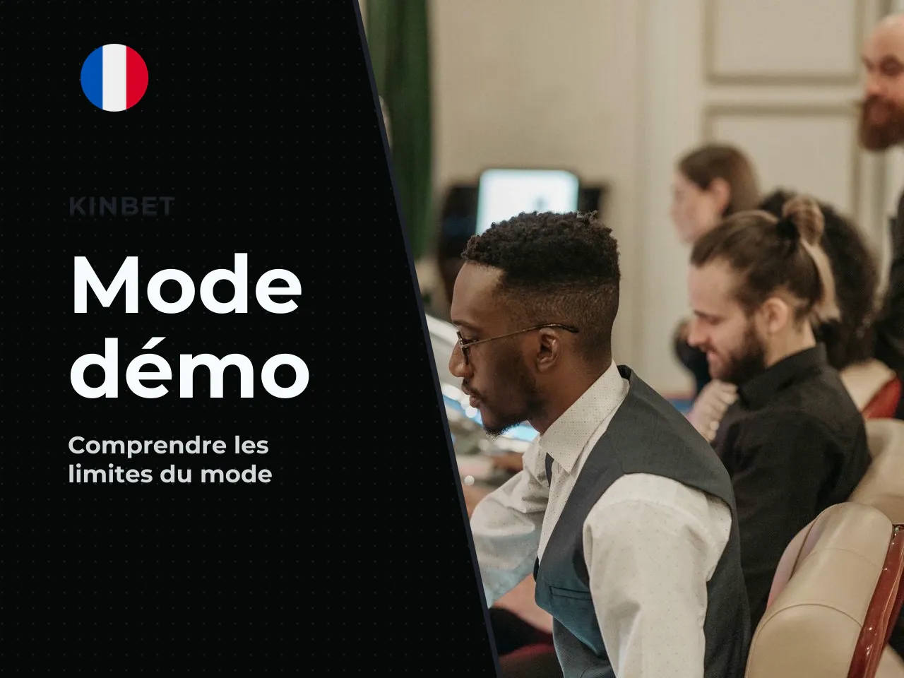 Ce que le mode démo ne